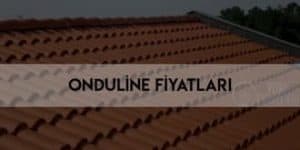 Ondulin fiyatları