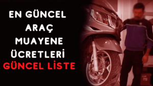 Arac Muayene Ucretleri Araç Muayene Ücretleri 2022 Ne Kadar? Güncel